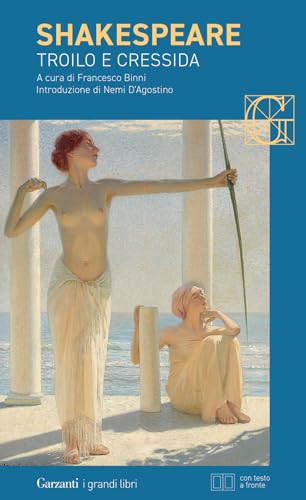 Troilo E Cressida. Testo Inglese A Fronte