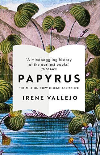 Papyrus: Irene Vallejo