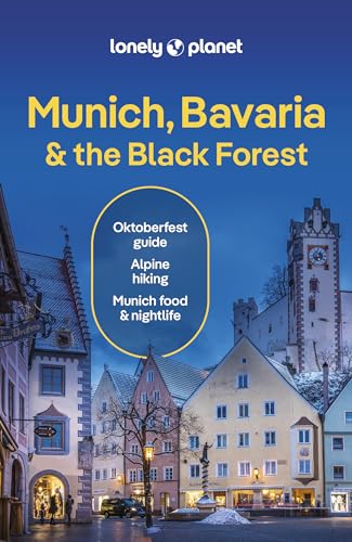 Lonely Planet Munich, Bavaria & The Black Forest
