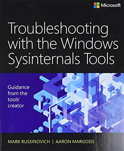 Troubleshooting With The Windows Sysinternals Tools [Lingua Inglese]