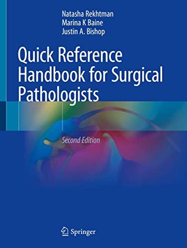 Quick Reference Handbook For Surgical Pathologists