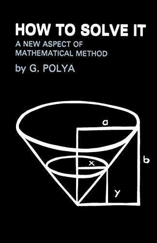 How To Solve It: A New Aspect Of Mathematical Method