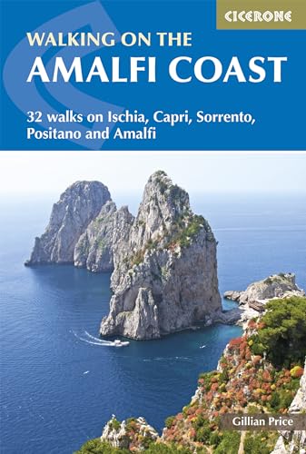 Walking On The Amalfi Coast [Lingua Inglese]: 32 Walks On Ischia, Capri, Sorrento, Positano And Amalfi
