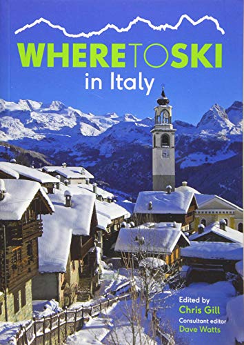 Where To Ski In Italy [Lingua Inglese]