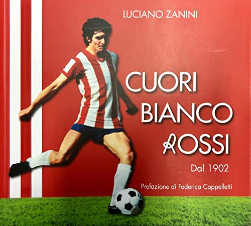 Cuori Biancorossi Dal 1902