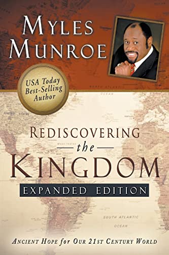 Rediscovering The Kingdom Expanded Edition: Ancient Hope For Our 21St Century World