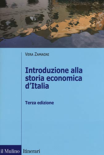 Introduzione Alla Storia Economica D'Italia
