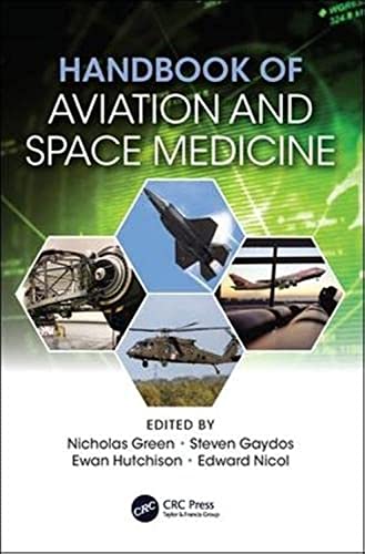 Handbook Of Aviation And Space Medicine: First Edition