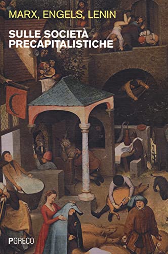 Sulle Società Precapitalistiche