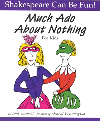 Much Ado About Nothing For Kids