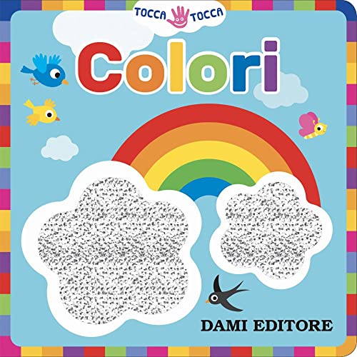 Colori. Tocca Tocca. Ediz. A Colori