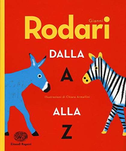 Gianni Rodari Dalla A Alla Z