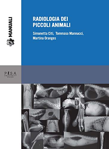 Radiologia Dei Piccoli Animali