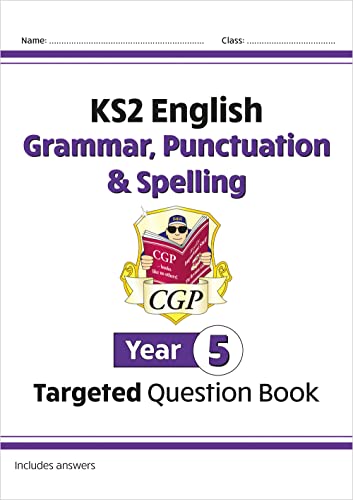 Ks2 English Targeted Question Book: Grammar, Punctuation & Spelling - Year 5