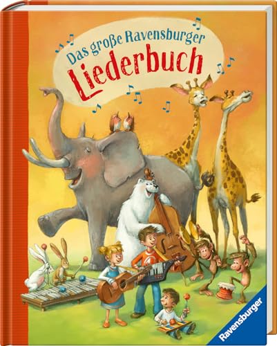 Das Große Ravensburger Liederbuch