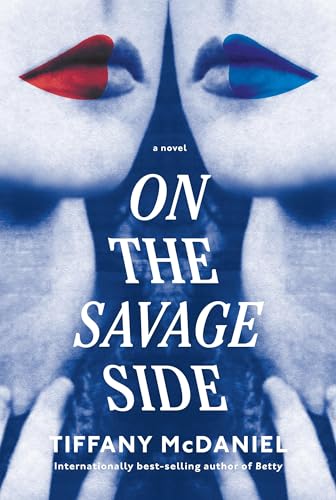 On The Savage Side: A Novel