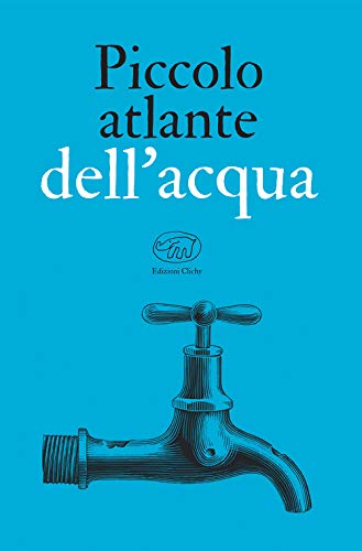 Piccolo Atlante Dell'Acqua