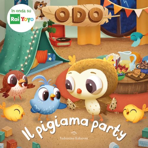 Il Pigiama Party. Odo. Ediz. A Colori
