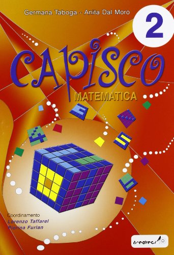 Capisco Matematica. Per La Scuola Elementare (Vol. 2)