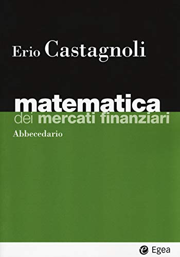Matematica Dei Mercati Finanziari. Abbecedario: 1