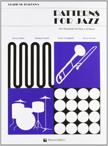 Patterns For Jazz Per Strumenti In Chiave Di Basso