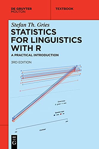 Statistics For Linguistics With R: A Practical Introduction