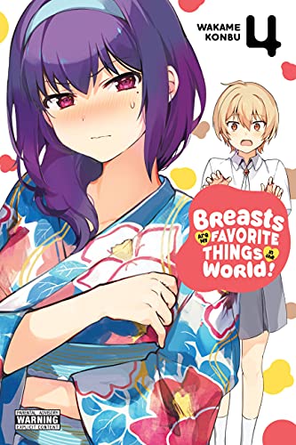 Breasts Are My Favorite Things In The World! 4