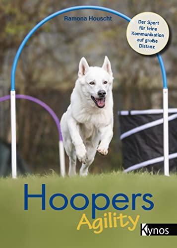 Hoopers Agility: Der Sport Fu¿R Feine Kommunikation Auf Große Distanz