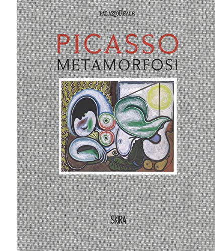 Picasso. Metamorfosi. Ediz. A Colori