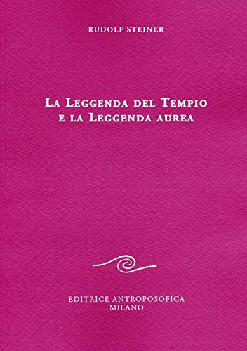 La Leggenda Del Tempio E La Leggenda Aurea