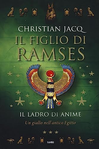 Il Ladro Di Anime. Il Figlio Di Ramses