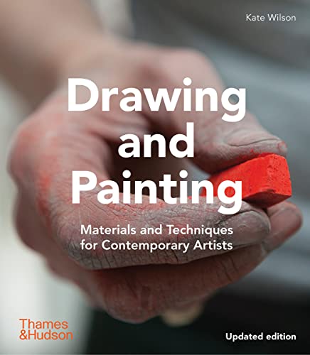 Drawing And Painting: Materials And Techniques For Contemporary Artists