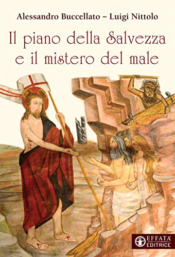 Il Piano Della Salvezza E Il Mistero Del Male