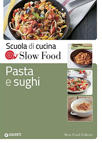 Pasta E Sughi