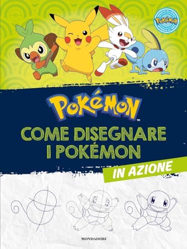 Pokémon. Come Disegnare I Pokémon In Azione
