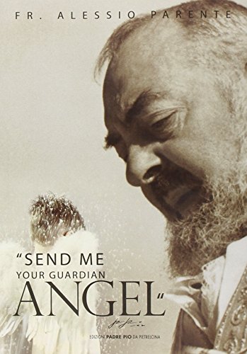 Send Me Your Guardian Angel