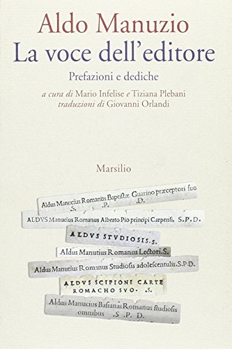 La Voce Dell'Editore. Prefazioni E Dediche