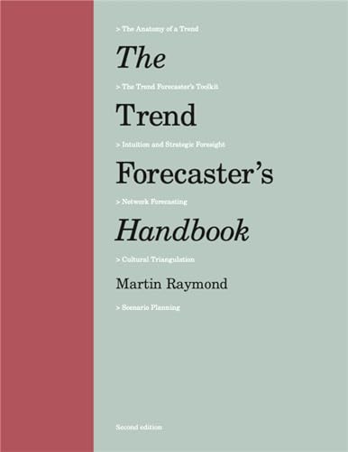 The Trend Forecaster'S Handbook: Second Edition
