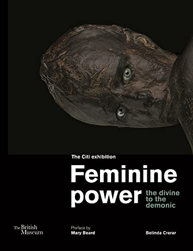 Feminine Power: The Divine To The Demonic