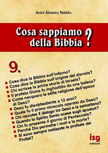 Cosa Sappiamo Della Bibbia? (Vol. 9)