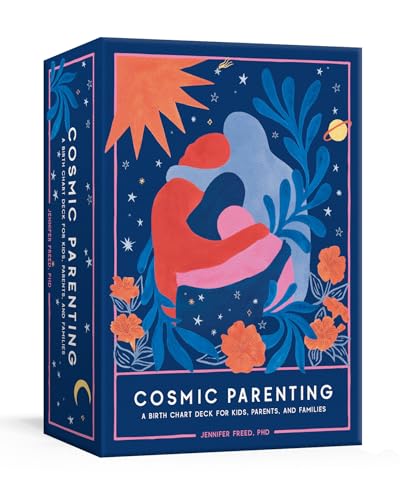 Cosmic Parenting: A Birth Chart Deck For Kids, Parents, And Families: 80 Astrology Cards