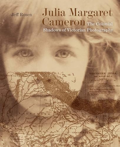 Julia Margaret Cameron: The Colonial Shadows Of Victorian Photography