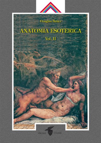 Anatomia Esoterica (Vol. 2)