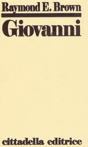 Giovanni: Commento Al Vangelo Spirituale