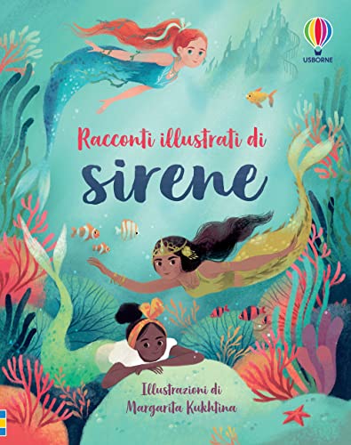 Racconti Illustrati Di Sirene. Ediz. A Colori