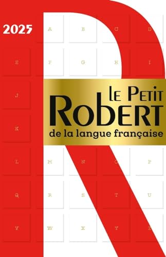Le Petit Robert De La Langue Française 2025