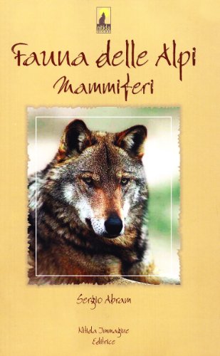 Fauna Delle Alpi. Mammiferi