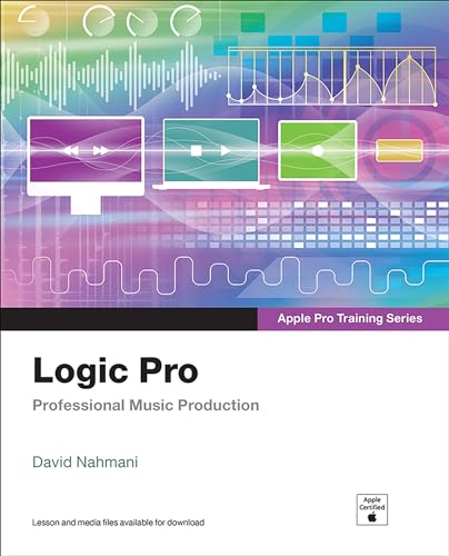 Logic Pro: Professional Music Production