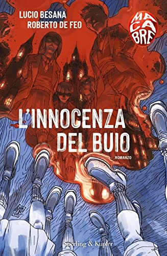 L'Innocenza Del Buio. Macabre