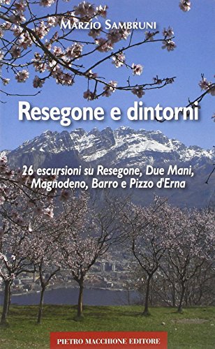 Resegone E Dintorni